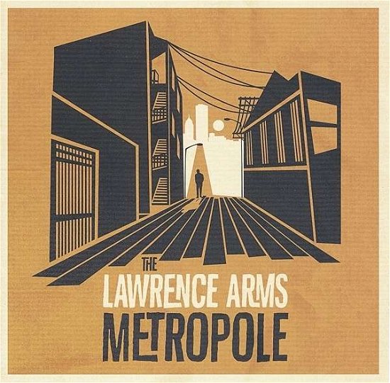 Metropole - Lawrence Arms - Musik - EPITAPH - 8714092730326 - 23. Januar 2014