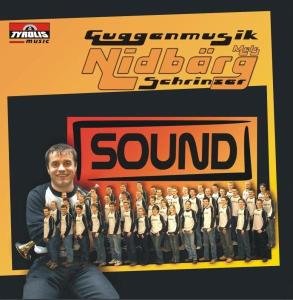 Sound - Guggenmusik Nidbärg Schrinzer - Musik - TYROLIS - 9003549755326 - 26. november 2004