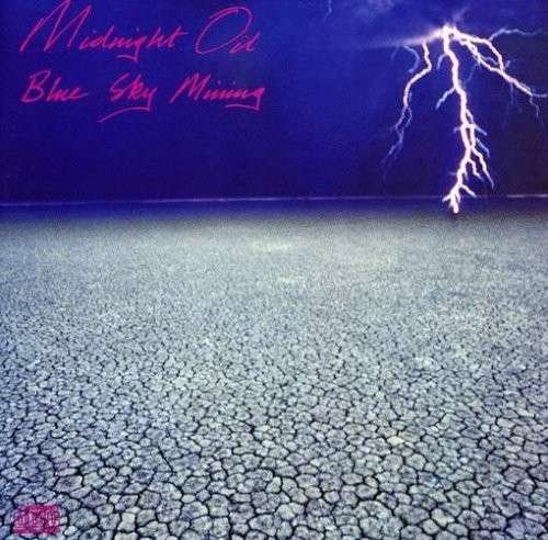 Cover for Midnight Oil · Blue Sky Mining (CD) [Remastered edition] (2014)