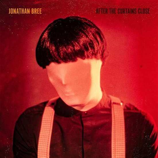After the Curtains Close - Jonathan Bree - Muziek - LIL'CHIEF RECORDS - 9420058751326 - 24 april 2020