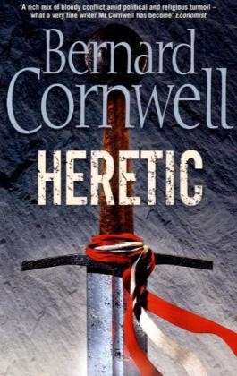 Heretic - The Grail Quest - Bernard Cornwell - Livros - HarperCollins Publishers - 9780007310326 - 28 de maio de 2009