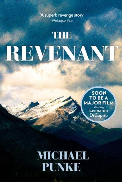 Cover for Michael Punke · The Revenant (Paperback Book) (2015)