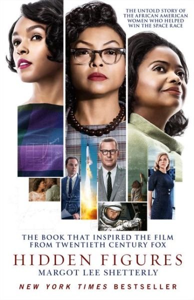 Hidden Figures: The Untold Story of the African American Women Who Helped Win the Space Race - Margot Lee Shetterly - Bøger - HarperCollins Publishers - 9780008201326 - 9. februar 2017