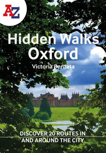 Cover for Victoria Bentata Azaz · A -Z Oxford Hidden Walks: Discover 20 Routes in and Around the City (Paperback Book) (2022)