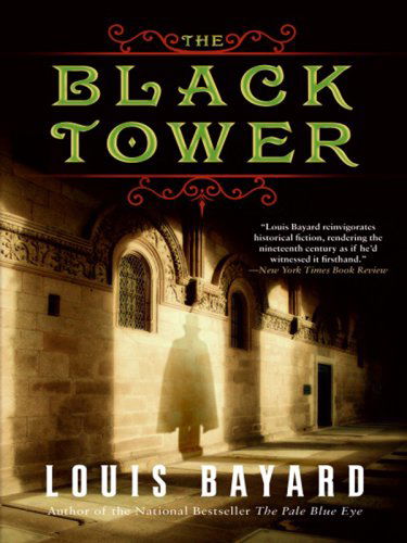 Cover for Louis Bayard · The Black Tower LP (Paperback Book) (2015)