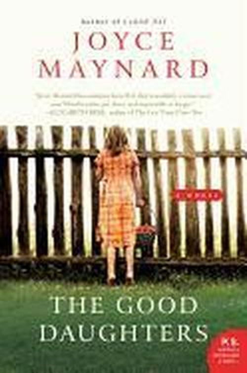 Cover for Joyce Maynard · The Good Daughters (Paperback Book) (2011)