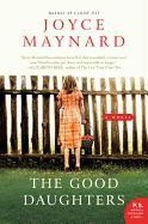 Cover for Joyce Maynard · The Good Daughters: A Novel (Paperback Book) (2011)