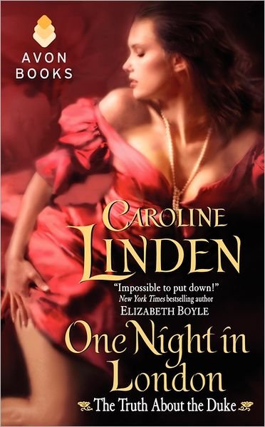 Caroline Linden · One Night in London: the Truth About the Duke (Paperback Book) (2011)