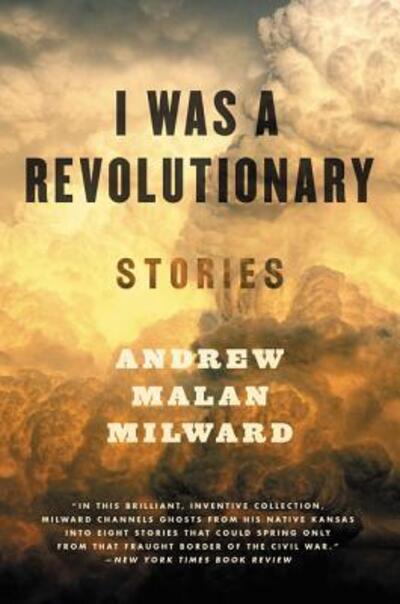 Cover for Andrew Malan Milward · I Was a Revolutionary Stories (Paperback Book) (2016)