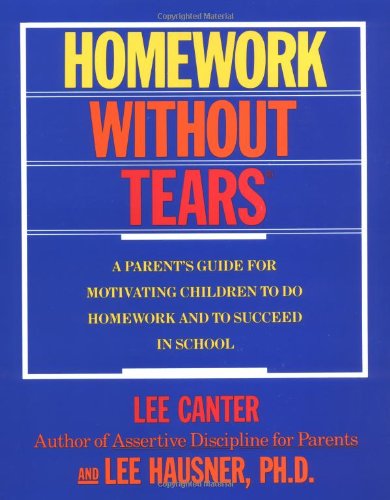 Cover for Lee Canter · Homework Without Tears (Taschenbuch) (1993)