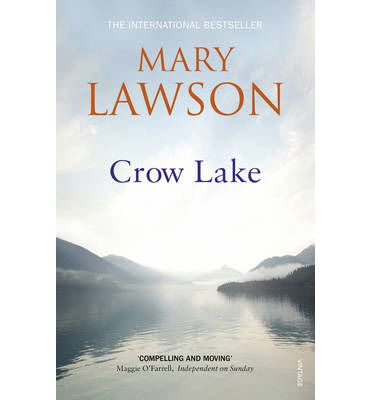 Cover for Mary Lawson · Crow Lake: FROM THE BOOKER PRIZE LONGLISTED AUTHOR OF A TOWN CALLED SOLACE (Taschenbuch) (2003)