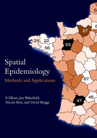 Cover for Elliott · Spatial Epidemiology: Methods and Applications (Paperback Book) (2001)