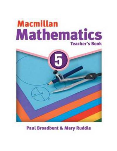 Cover for Paul Broadbent · Macmillan Maths 5 Teacher's Book (Paperback Book) (2009)