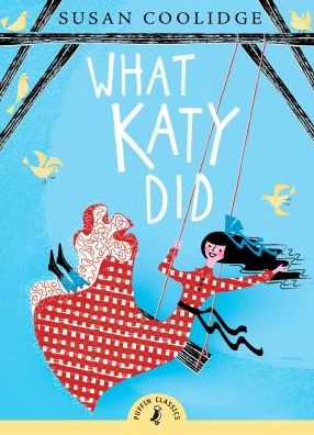 Cover for Susan Coolidge · What Katy Did - Puffin Classics (Taschenbuch) (2019)