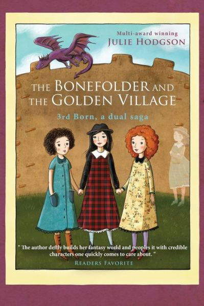 Cover for Julie Hodgson · The Bonefolder and the Golden Village (3rd Born) (Paperback Book) (2019)