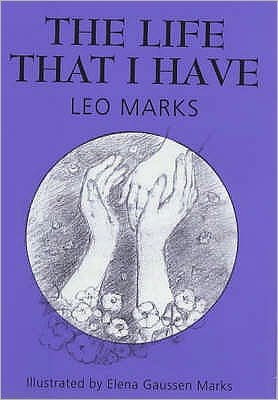 Cover for Leo Marks · The Life That I Have (Paperback Book) [Main edition] (1999)