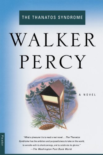 Cover for Walker Percy · The Thanatos Syndrome: a Novel (Paperback Bog) (1999)