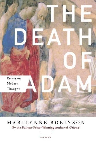 Cover for Marilynne Robinson · The Death of Adam: Essays on Modern Thought (Pocketbok) (2005)