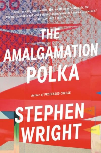 Cover for Stephen Wright · The Amalgamation Polka (Taschenbuch) (2020)