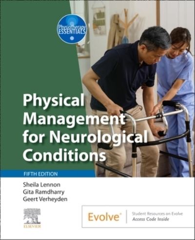 Cover for Geert, Phd Verheyden-Sheila, Phd Msc Bsc Fcsp Lenn · Physical Management for Neurological Conditions - Physiotherapy Essentials (Paperback Book) (2024)