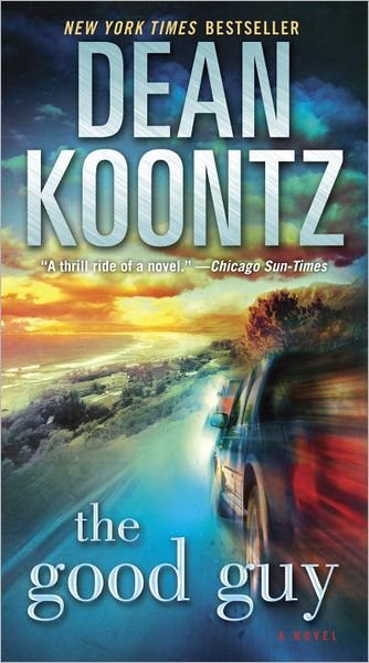 Cover for Dean Koontz · The Good Guy: A Novel (Paperback Book) [Reprint edition] (2012)