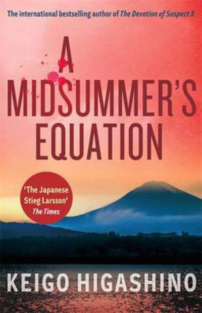 Cover for Keigo Higashino · A Midsummer's Equation: A DETECTIVE GALILEO NOVEL - Detective Galileo Series (Paperback Bog) (2016)