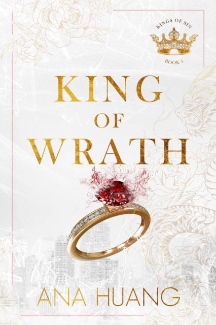 King of Wrath: from the bestselling author of the Twisted series - Kings of Sin - Ana Huang - Bøker - Little, Brown Book Group - 9780349436326 - 29. november 2022