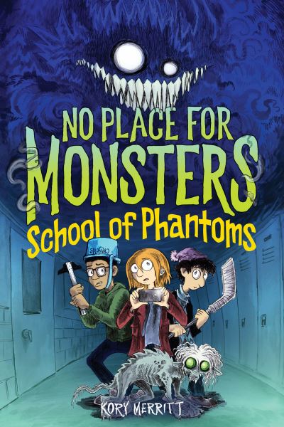 Cover for Kory Merritt · No Place for Monsters: School of Phantoms - No Place for Monsters (Hardcover Book) (2021)