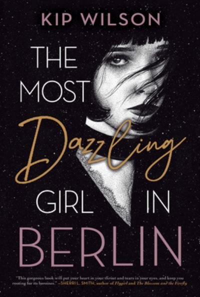 Cover for Kip Wilson · The Most Dazzling Girl in Berlin (Paperback Bog) (2023)