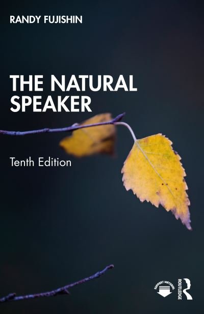 Cover for Fujishin, Randy (West Valley College, USA.) · The Natural Speaker (Paperback Bog) (2021)