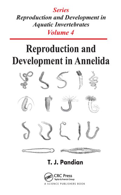 Cover for Pandian, T. J. (Madurai Kamaraj University, Tamilnadu, India) · Reproduction and Development in Annelida - Reproduction and Development in Aquatic Invertebrates (Paperback Bog) (2021)