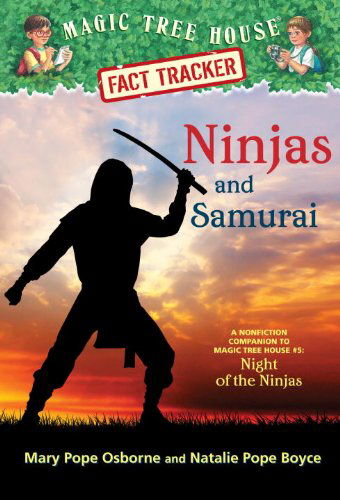 Cover for Mary Pope Osborne · Ninjas and Samurai: A Nonfiction Companion to Magic Tree House #5: Night of the Ninjas - Magic Tree House Fact Tracker (Taschenbuch) (2014)