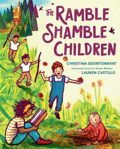 Cover for Christina Soontornvat · The Ramble Shamble Children (Gebundenes Buch) (2021)