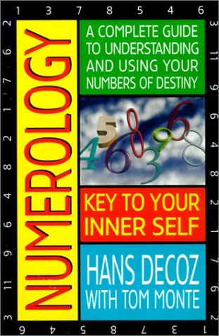 Cover for Decoz, Hans (Hans Decoz) · Numerology: A Complete Guide to Understanding and Using Your Numbers of Destiny (Taschenbuch) (2001)