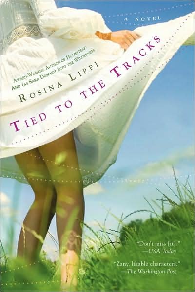 Cover for Rosina Lippi · Tied to the Tracks (Paperback Book) [Reprint edition] (2007)