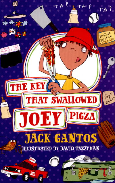 Cover for Jack Gantos · The Key That Swallowed Joey Pigza - Joey Pigza (Paperback Book) (2015)