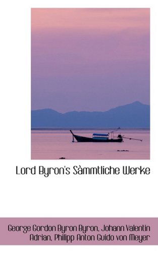 Cover for George Gordon Byron · Lord Byron's S Mmtliche Werke (Paperback Book) (2009)