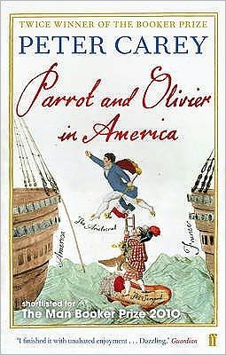 Cover for Peter Carey · Parrot and Olivier in America (Paperback Book) [Main - Re-issue edition] (2011)