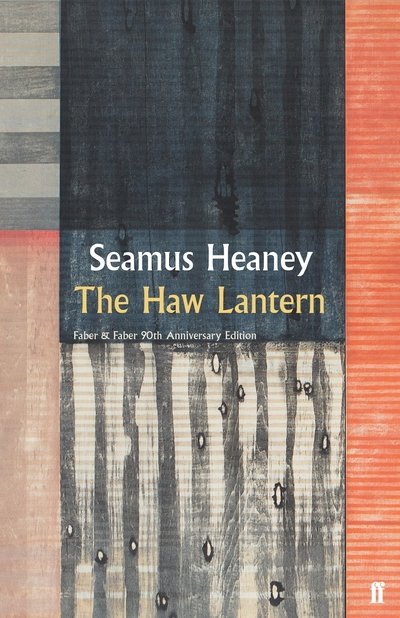 Cover for Seamus Heaney · The Haw Lantern (Gebundenes Buch) [Main edition] (2019)