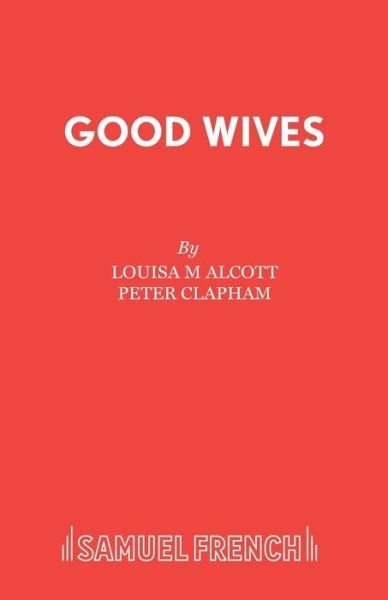 Cover for Louisa M Alcott · Good Wives (Paperback Book) (2017)