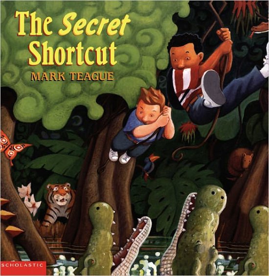Cover for Mark Teague · The Secret Shortcut (Hardcover Book) [Turtleback School &amp; Library Binding edition] (1999)