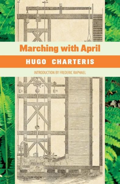 Cover for Hugo Charteris · Marching with April (Taschenbuch) (2023)