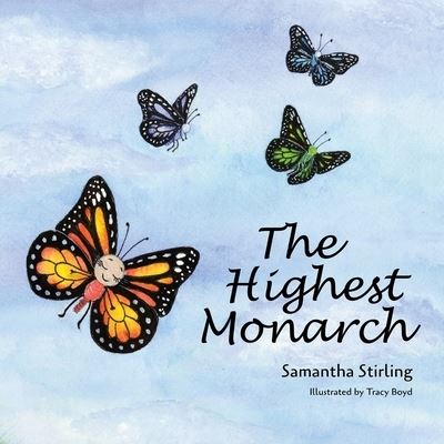 Cover for Samantha Stirling · The Highest Monarch (Paperback Book) (2020)