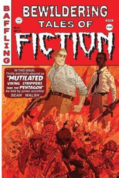 Cover for Sean Walsh · Bewildering Tales of Fiction #1 : Mutilated Viking Strippers Take the Pentagon (Taschenbuch) (2015)