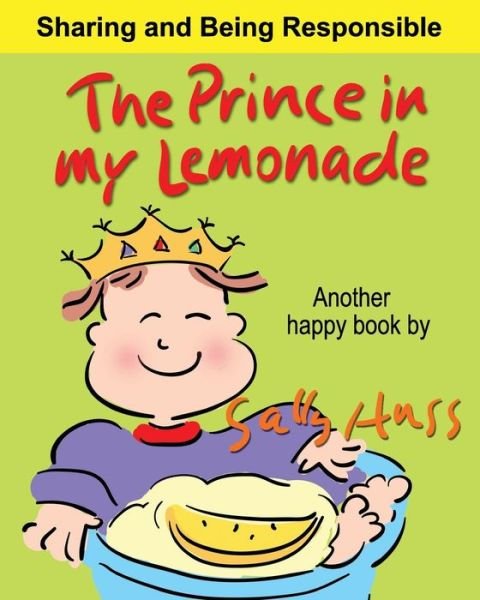 Cover for Sally Huss · The Prince in My Lemonade (Paperback Bog) (2015)