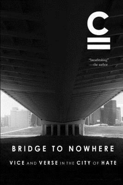 Cover for 2linesunderc · Bridge to Nowhere (Paperback Book) (2016)