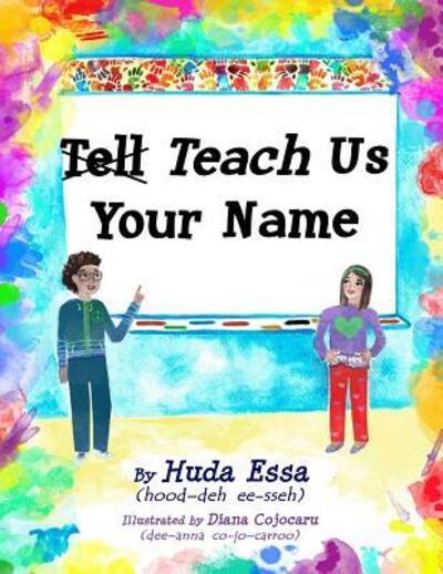 Cover for Huda Essa · Teach Us Your Name (Taschenbuch) (2016)