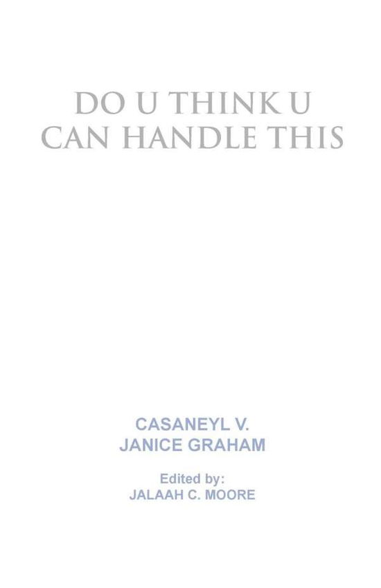 Cover for Casaneyl Valentine · Can U Handle This (Paperback Book) (2016)