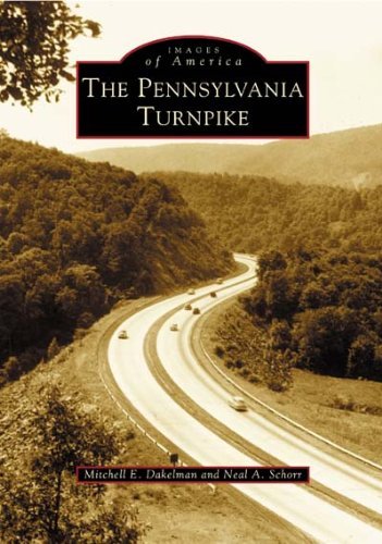 Cover for Neal  A.  Schorr · Images of America: the Pennsylvania Turnpike (Paperback Book) (2004)