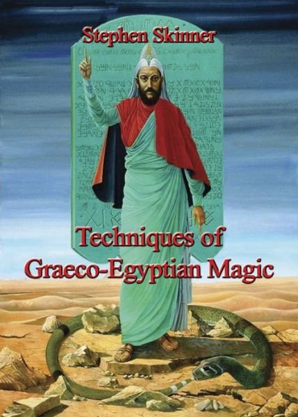 Cover for Dr Stephen Skinner · Techniques of Graeco-egyptian Magic (Hardcover Book) (2015)
